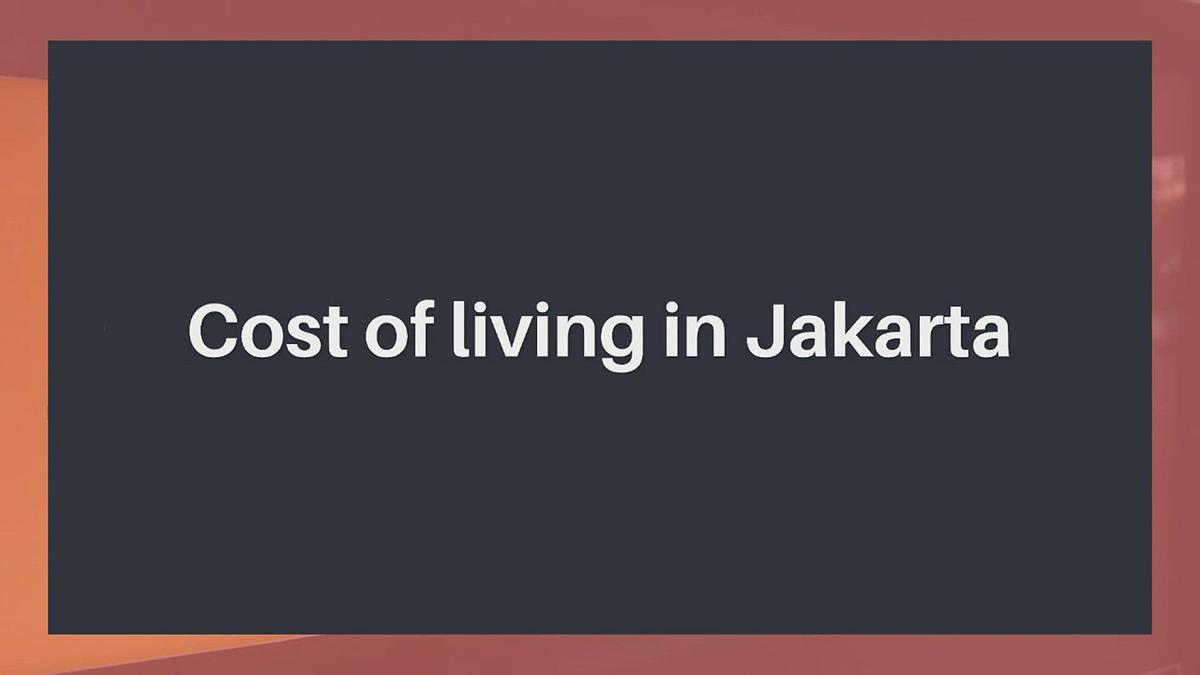 'Video thumbnail for Cost of living in Jakarta'