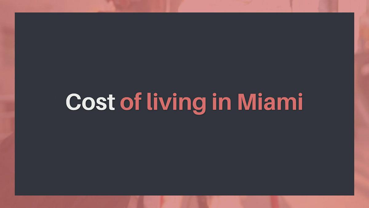 'Video thumbnail for Cost of living in Miami'